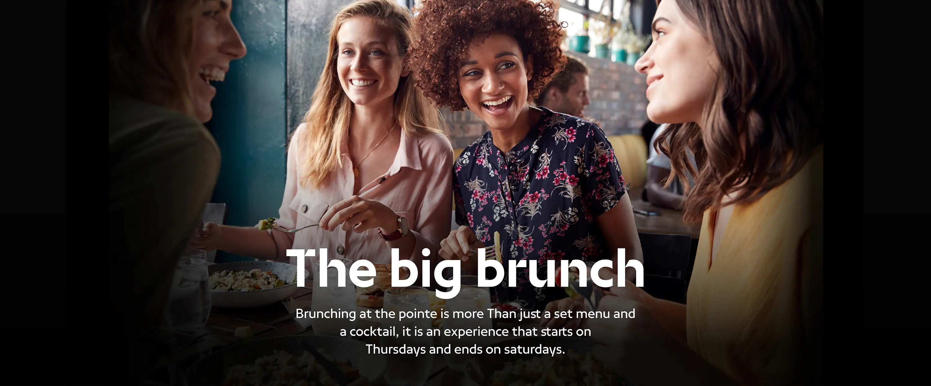 HERE COMES THE BIG BRUNCH!